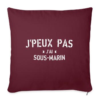 J peux pas j ai Sous marin - Housse de coussin décorative 45 x 45 cm - bordeaux - Devant