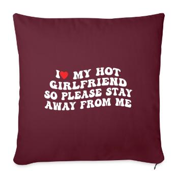 J'aime ma copine sexy - garde tes distances ! - Housse de coussin décorative 45 x 45 cm - bordeaux - Devant