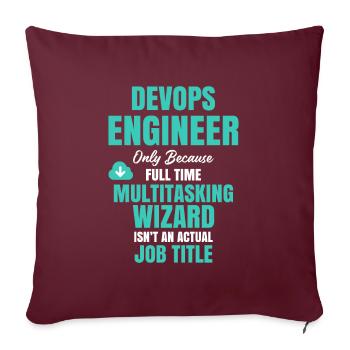 DevOps Engineer Multitasking Wizard - Sofa pillowcase 17,3'' x 17,3'' (45 x 45 cm) - burgundy - Front