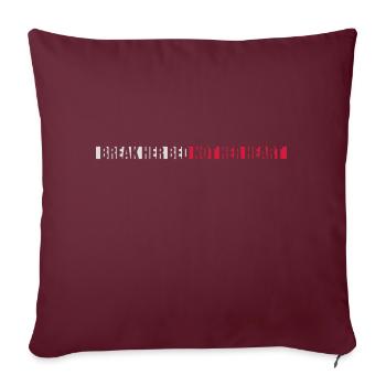 Briser sa citation de lit - Housse de coussin décorative 45 x 45 cm - bordeaux - Devant