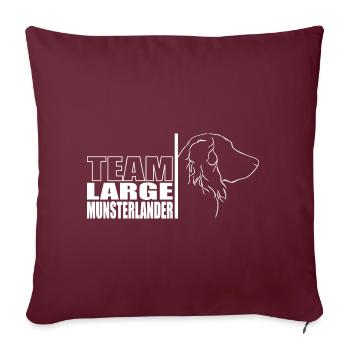 TEAM Large Munsterlander Hunde Hund Wilsigns - Sofakissenbezug 45 x 45 cm - Burgunderrot - Vorne