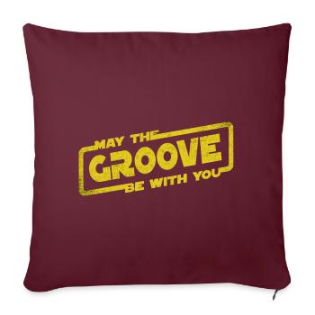May The Groove Be With You - Rythme Musique Jazz - Housse de coussin décorative 45 x 45 cm - bordeaux - Devant