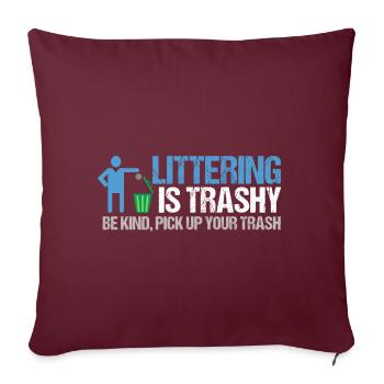 Les déchets sont trash - Housse de coussin décorative 45 x 45 cm - bordeaux - Devant