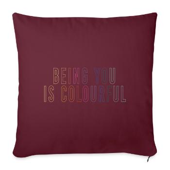 Being You Is Colourful - Sofakissenbezug 45 x 45 cm - Burgunderrot - Vorne
