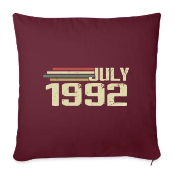 Anniversaire juillet 1992 Année 1992 juillet Né en 1992 - Housse de coussin décorative 45 x 45 cm - bordeaux - Devant
