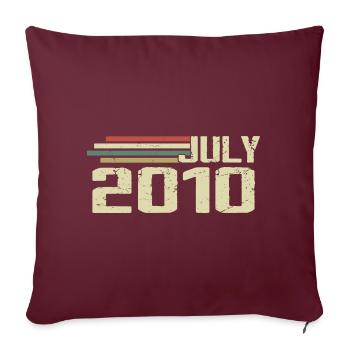 Anniversaire Juillet 2010 Année 2010 Juillet Millésime 2010 - Housse de coussin décorative 45 x 45 cm - bordeaux - Devant