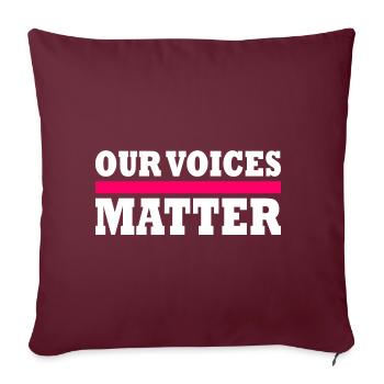 Our voices matter - Sofakissenbezug 45 x 45 cm - Burgunderrot - Vorne
