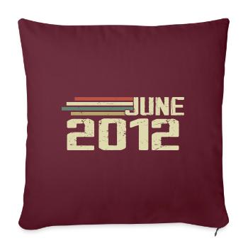 Juin 2012 Anniversaire Juin 2012 Juin 2012 Anniversaire - Housse de coussin décorative 45 x 45 cm - bordeaux - Devant