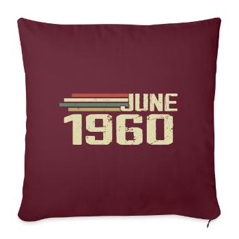 Juin 1960 Anniversaire Juin 1960 Juin 1960 Anniversaire - Housse de coussin décorative 45 x 45 cm - bordeaux - Devant