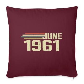 Juin 1961 Anniversaire Juin 1961 Juin 1961 Anniversaire - Housse de coussin décorative 45 x 45 cm - bordeaux - Devant