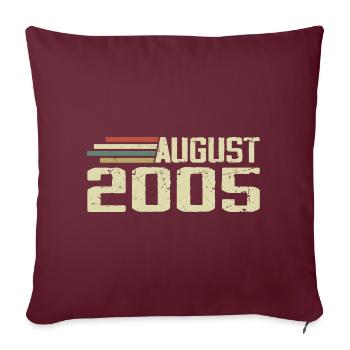 Né en août 2005 Anniversaire Millésime août 2005 - Housse de coussin décorative 45 x 45 cm - bordeaux - Devant