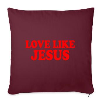 Love like jesus - Housse de coussin décorative 45 x 45 cm - bordeaux - Devant