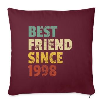Meilleur ami depuis 1998 Slogan d’anniversaire drôle - Housse de coussin décorative 45 x 45 cm - bordeaux - Devant
