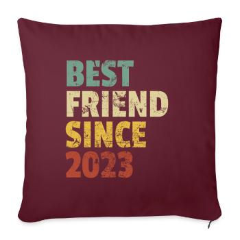 Meilleur ami depuis 2023 Slogan drôle d’anniversaire - Housse de coussin décorative 45 x 45 cm - bordeaux - Devant
