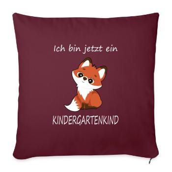 Ich bin jetzt ein Kindergartenkind niedlicher - Sofakissenbezug 45 x 45 cm - Burgunderrot - Vorne