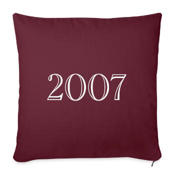 2007 - cadeau née en 2007 - Housse de coussin décorative 45 x 45 cm - bordeaux - Devant