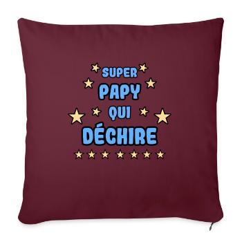 Super papy qui déchire - Housse de coussin décorative 45 x 45 cm - bordeaux - Devant