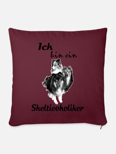 Sheltieholiker - Sofakissenbezug 45 x 45 cm - Burgunderrot