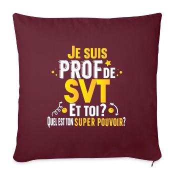 Prof Professeur SVT Sciences Vie Terre Métier - Housse de coussin décorative 45 x 45 cm - bordeaux - Devant