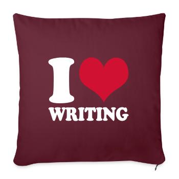 Schriftsteller I Love Writing - Sofakissenbezug 45 x 45 cm - Burgunderrot - Vorne