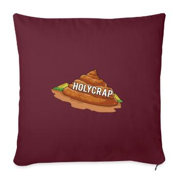 Heilige Scheisse | Kacke | Spruch - Sofakissenbezug 45 x 45 cm - Burgunderrot - Vorne
