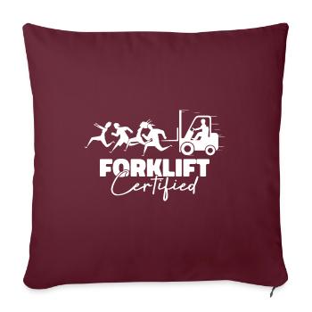 Certifié chariot élévateur - Conducteur de chariot - Housse de coussin décorative 45 x 45 cm - bordeaux - Devant