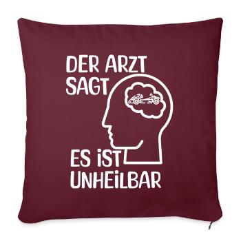 Moto - Le médecin dit que c’est incurable - Housse de coussin décorative 45 x 45 cm - bordeaux - Devant