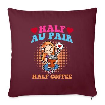 Halbes Au Pair halber Kaffee - Sofakissenbezug 45 x 45 cm - Burgunderrot - Vorne