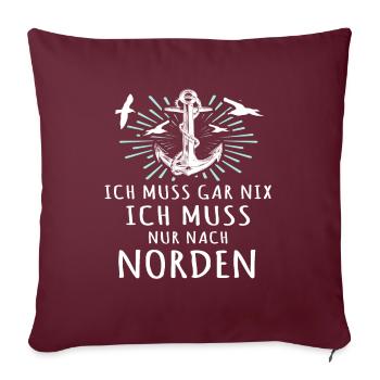 Norden Sprüche Nordener - Sofakissenbezug 45 x 45 cm - Burgunderrot - Vorne