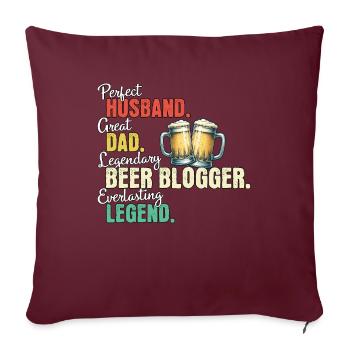 Bier Blogger Papa - Sofakissenbezug 45 x 45 cm - Burgunderrot - Vorne