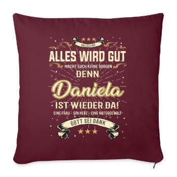 Daniela T-Shirt, Alles wird gut! - Sofakissenbezug 45 x 45 cm - Burgunderrot - Vorne