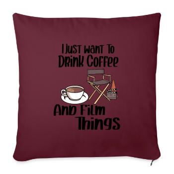 scénariste producteur acteur réalisateur cinéaste Coffee - Housse de coussin décorative 45 x 45 cm - bordeaux - Devant