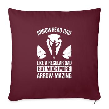 Arrowhead Dad Wie Ein Regukar Dad Aber Viel Mehr - Sofakissenbezug 45 x 45 cm - Burgunderrot - Vorne