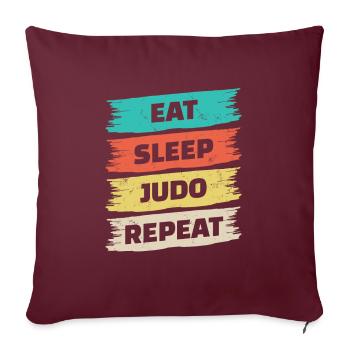 Eat Sleep Judo Repeat Für Judo Sport Fan - Sofakissenbezug 45 x 45 cm - Burgunderrot - Vorne