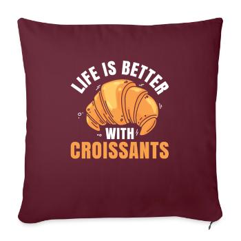 La vie est meilleure avec les croissants - Housse de coussin décorative 45 x 45 cm - bordeaux - Devant