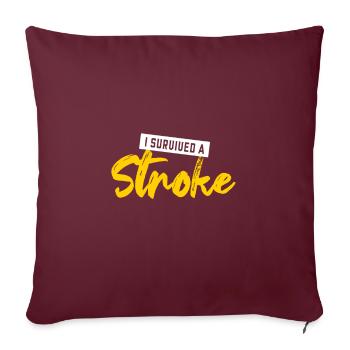 J’ai survécu à un accident vasculaire cérébral pour tout le monde - Housse de coussin décorative 45 x 45 cm - bordeaux - Devant