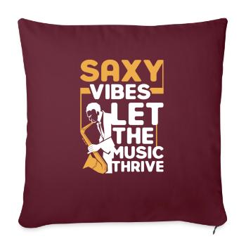 Saxy Vibes Lassen Sie Die Musik Gedeihen - Sofakissenbezug 45 x 45 cm - Burgunderrot - Vorne