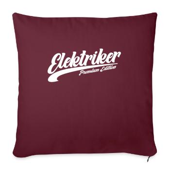Elektriker Elektriker Schriftzug - Sofakissenbezug 45 x 45 cm - Burgunderrot - Vorne