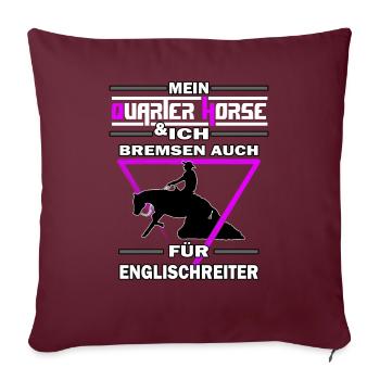 Mein Quarter Horse & ich Westernreiten Reining - Sofakissenbezug 45 x 45 cm - Burgunderrot - Vorne