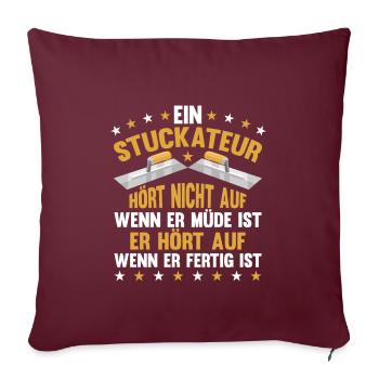 Stuckateur Spachtel Spruch Verputzer - Sofakissenbezug 45 x 45 cm - Burgunderrot - Vorne
