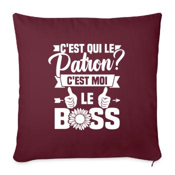 C'est qui le patron c'est moi le boss - Housse de coussin décorative 45 x 45 cm - bordeaux - Devant