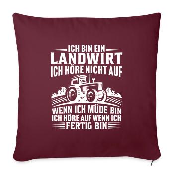 geschenk bauer ich bin ein landwirt - Sofakissenbezug 45 x 45 cm - Burgunderrot - Vorne