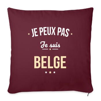 Je peux pas je suis Belge - Housse de coussin décorative 45 x 45 cm - bordeaux - Devant