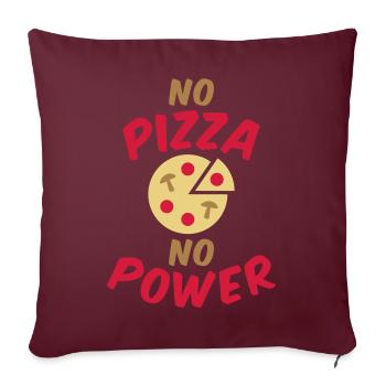 Pas de pizza pas de puissance (pizza au salami et aux champignons) - Housse de coussin décorative 45 x 45 cm - bordeaux - Devant