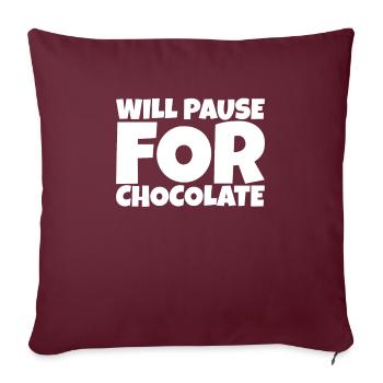 Funny Humorous Ironic Chocolate Lover Gift - Sofakissenbezug 45 x 45 cm - Burgunderrot - Vorne