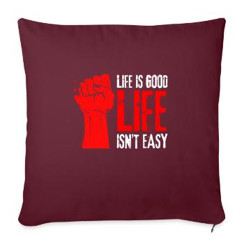 Citation motivante - La vie n’est pas facile La vie est belle - Housse de coussin décorative 45 x 45 cm - bordeaux - Devant
