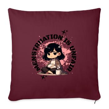 La menstruation est une déclaration injuste - Housse de coussin décorative 45 x 45 cm - bordeaux - Devant