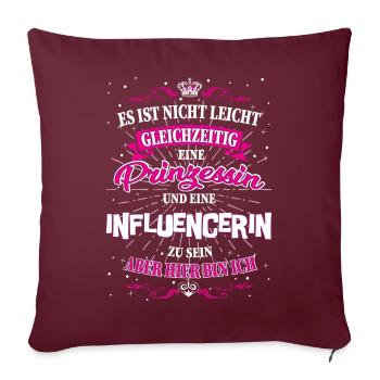 Influencerin und Prinzessin T-Shirt - Sofakissenbezug 45 x 45 cm - Burgunderrot - Vorne