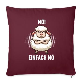 Nö einfach Nö Schaf Schafe Schäfer Schafhalter - Sofakissenbezug 45 x 45 cm - Burgunderrot - Vorne