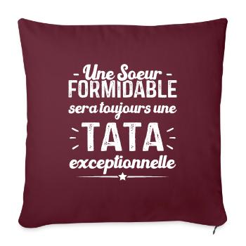 Une sœur formidable donne une tata exceptionnelle - Housse de coussin décorative 45 x 45 cm - bordeaux - Devant